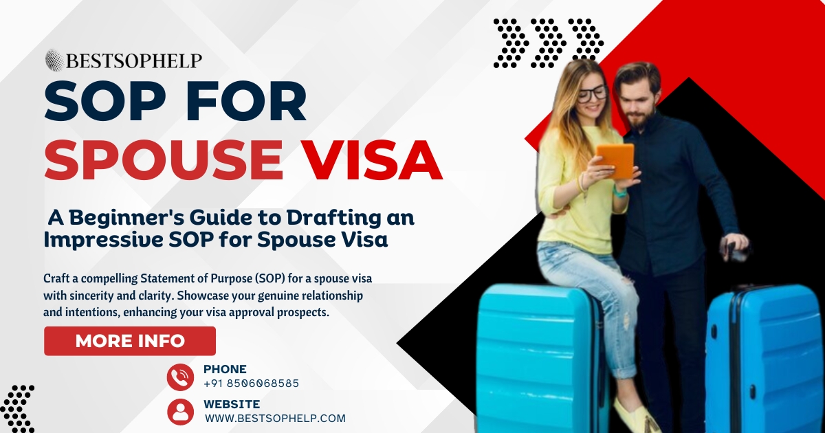 A Beginner’s Guide to Drafting an Impressive SOP for Spouse Visa
