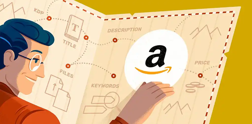 The Amazon Advantage: Strategies for Successful Book Publishing on the World’s Largest Platform