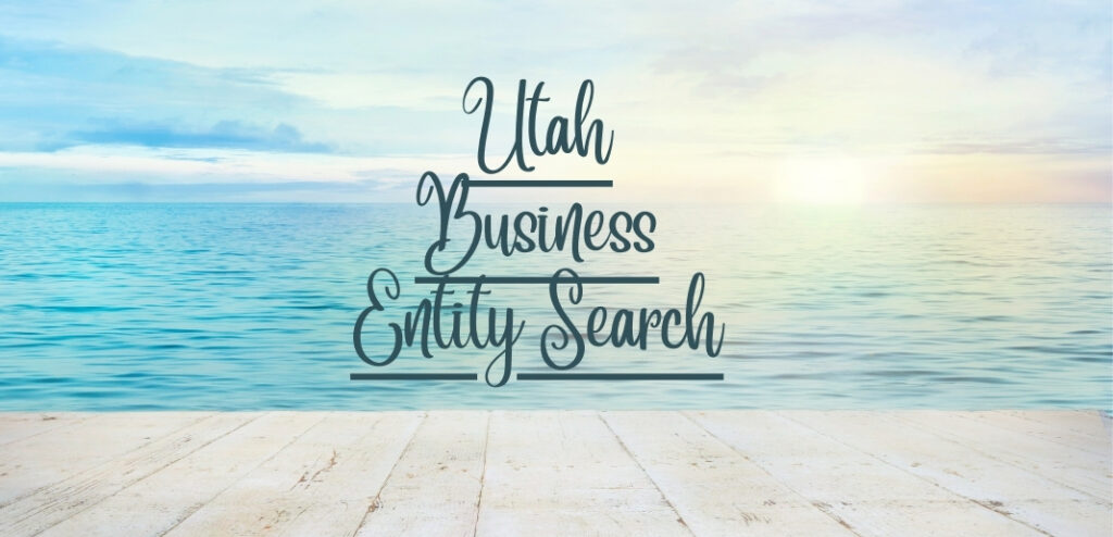 Unlocking the Potential: Utah Business Entity Search Demystified