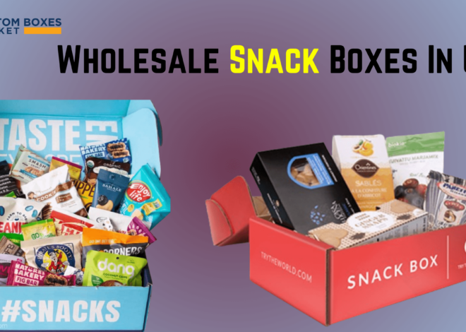 Custom Snack Boxes A Good Choice For Your Business