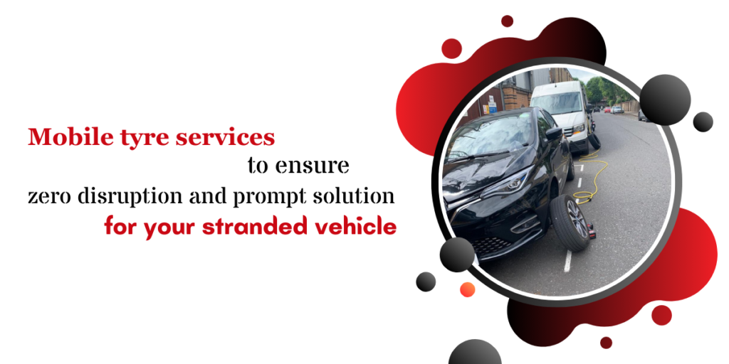 Mobile tyre services to ensure zero disruption and prompt solution for your stranded vehicle