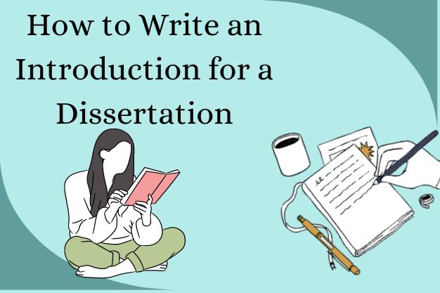 How to Write an introduction for a dissertation