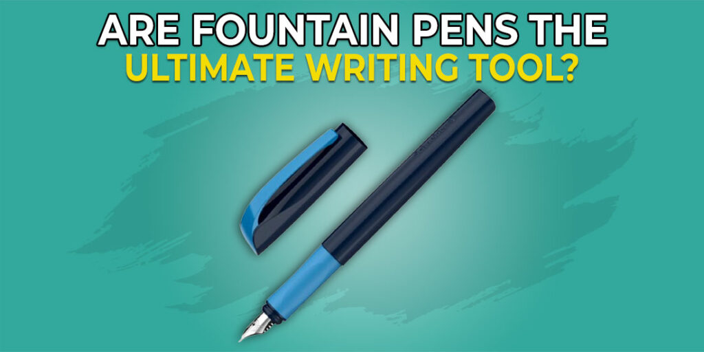 Top 10 Fountain Pens for Beginners