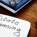 Understanding Estate Planning and Its Meaning
