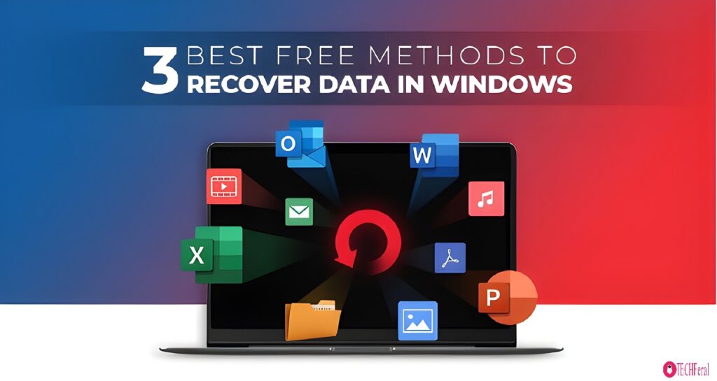 3 Best Free Methods to Recover Data in Windows