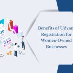 Benefits of Udyam Registration for Women-Owned Businesses