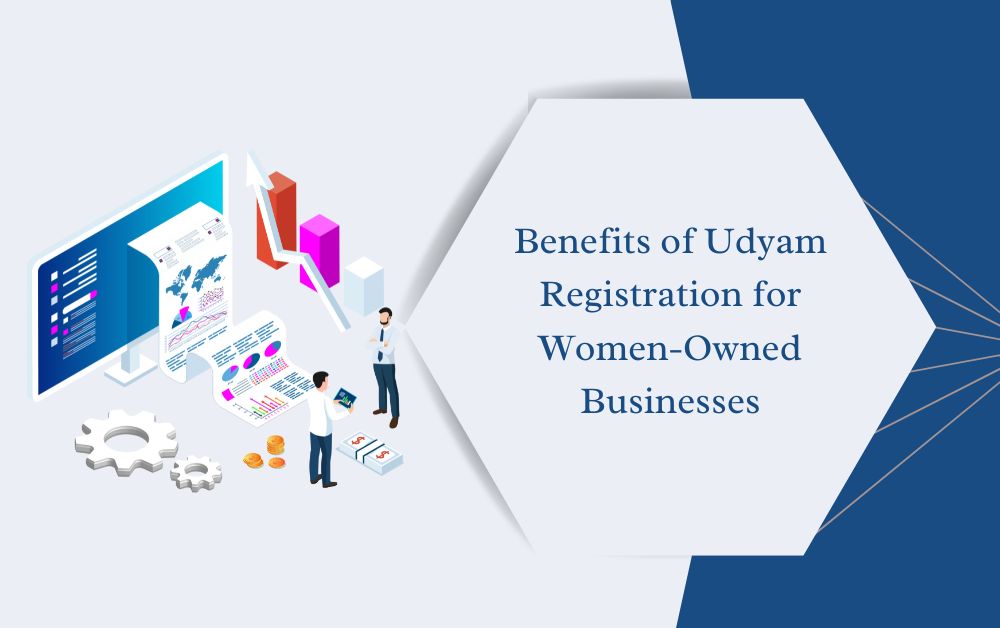 Benefits of Udyam Registration for Women-Owned Businesses