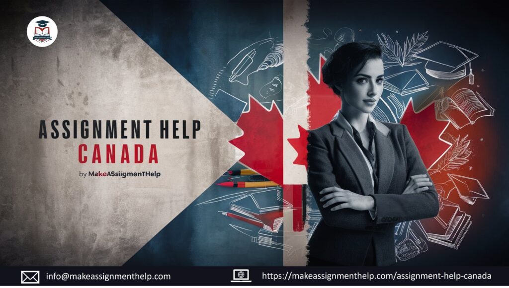 The Best Assignment Help in Canada: Makeassignmenthelp