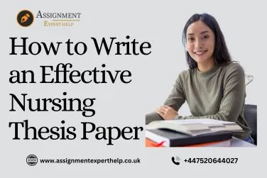 How to Write an Effective Nursing Thesis Paper