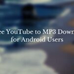 youtube to mp3 downloaders