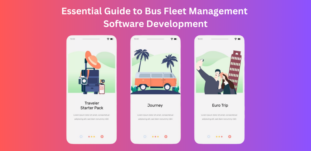 Bus Fleet Management Software Development